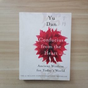 Confucius from the Heart：Ancient Wisdom for Today's World