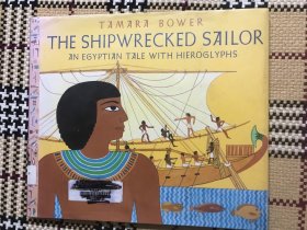 【英文】【儿童绘本】The Shipwrecked Sailor: An Egyptian Tale with Hieroglyphs（横版大开精装本）品相自鉴