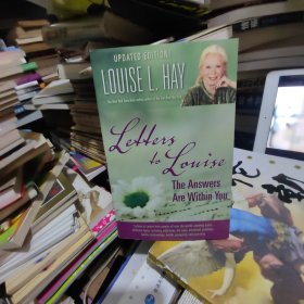 Letters to Louise: The Answers Are Within Yo