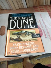 THE ROAD TO DUNE