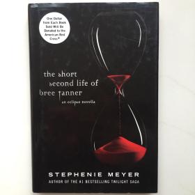 英文原版  The Short second Life of Bree Tanner - an Eclipse Novella Bree Tanner 短暂的第二人生——月食中篇小说