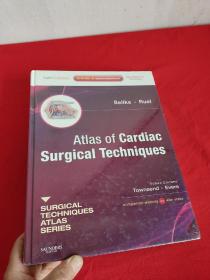 Atlas of Cardiac Surgical Techniques   （大16开，硬精装） 【详见图】，全新未开封