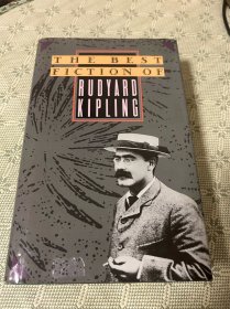 The Best Fiction of Rudyard Kipling（精装 拉迪亚德·吉卜林的最佳小说）精装