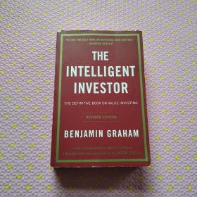 The Intelligent Investor：The Definitive Book on Value Investing. A Book of Practical Counsel