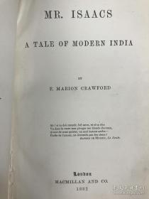 1882年   克劳福德《艾萨克斯先生》 3/4真皮加石纹纸精装  书脊烫金压花
Mr. Isaacs: A Tale of Modern India