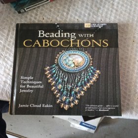 Beading with Cabochons: Simple Techniques for Beautiful Jewellery (Lark Jewelry Books)
