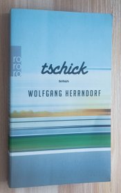 德文书 Tschick von Wolfgang Herrndorf (Autor)