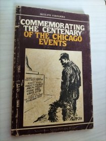 COMMEMORATING THE CENTENARY OF THE CHICAGO EVENTS