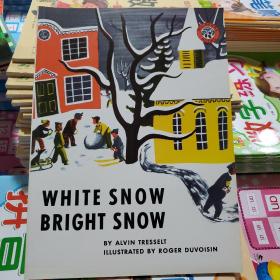 White Snow, Bright Snow