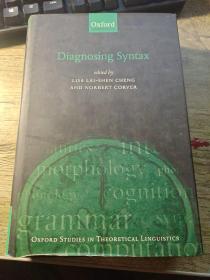 Diagnosing Syntax (Oxford Studies in Theoretical Linguistics)语法诊断（理论语言学中的牛津研究）