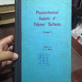 Physicochemical Aspects of Polymer Surfaces(Volume1)英文版馆藏