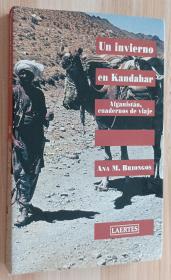 西班牙语书 Un invierno en Kandahar: Afganistán, cuadernos de viaje de Ana M. Briongos Guadayol (Author)