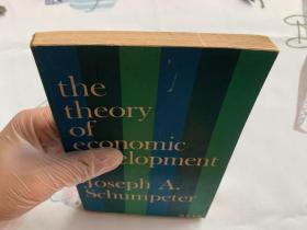 现货 英文原版 The theory of economic development: An inquiry into profits, capital, credit, interest, and the business cycle  经济发展理论  约瑟夫·阿洛斯·熊彼特 经济周期循环论：对利润、资本、信贷、利息以及经济周期的探究