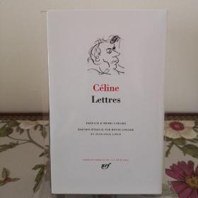 LOUIS-FERDINAND CÉLINE Lettres 路易-费迪南·塞利纳 书信集 LA PLEIADE 七星文库 法语/法文原版 小牛皮封皮 23K金书名烫金 36克圣经纸可以保存几百年不泛黄