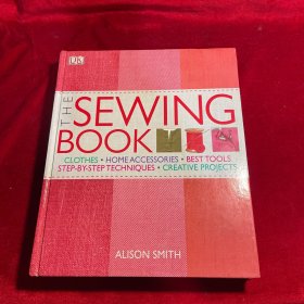 The Sewing Book: An Encyclopedic Resource of Step-by-Step Techniques