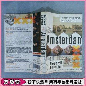 Amsterdam：A HISTORY OF THE WORLD'S MOST LIBERAL CITY  阿姆斯特丹：世界上最自由城市的歷史