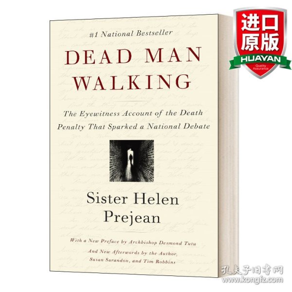 Dead Man Walking：The Eyewitness Account Of The Death Penalty That Sparked a National Debate