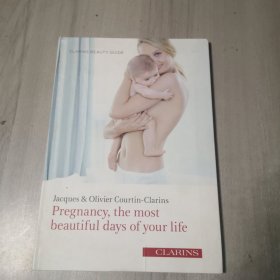 Jacques & Olivier Courtin-Claris: Pregnancy ,the most beautiful days of your life