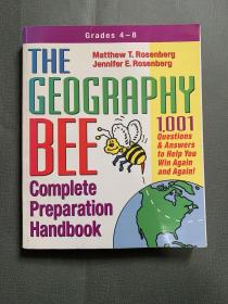 The Geography Bee Complete Preparation Handbook: 1001 Questions and Answers to Help You Win Again and Again!