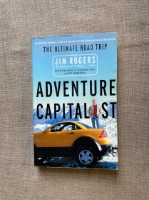 Adventure Capitalist: The Ultimate Road Trip 风险投资家环球游记 吉姆·罗杰斯【英文版，第一次印刷】有水渍品相不好留意照片