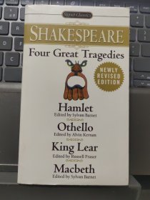 Four Great Tragedies：Hamlet, Othello, King Lear, Macbeth