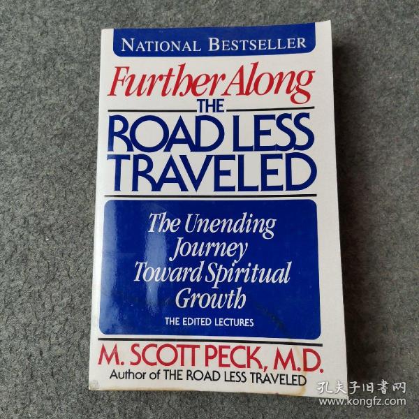 Further Along the Road Less Traveled：The Unending Journey Toward Spiritual Growth英文版