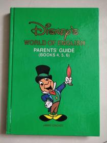 Disney's world of English Parent's Guide (Books 4,5,6)  迪斯尼英语 少儿彩色绘本  精装大16开