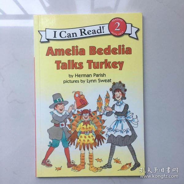 Amelia Bedelia Talks Turkey (I Can Read, Level 2)阿米莉亚·贝迪莉亚谈论火鸡