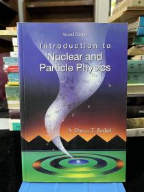 Introduction to Nuclear and
Particle Physics