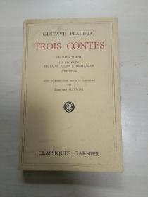GUSTAVE FLAUBERT TTROIS CONTES(法文原版)(毛边书)