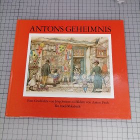 稀有德语版 ANTONS GEHEIMNIS（Eine Geschichte  von Jorg Steiner zu Bildern von Anton Pieck Ein Insel-Bilderbuch）安东的秘密（Jorg Steiner的故事Anton Pieck的图片，一本岛上的图画书）荷兰插画家Anton Pieck 安东·皮克画集