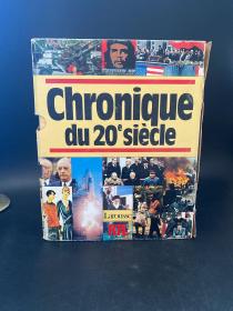 chronique du 20е siècle（法文原版）20世纪编年史 1900-1984。