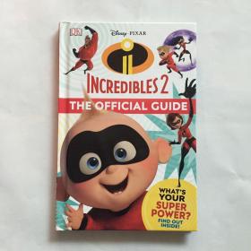 现货 Disney PixarThe Incredibles 2: The Official Guide迪士尼皮克斯 超人特工队2 精装