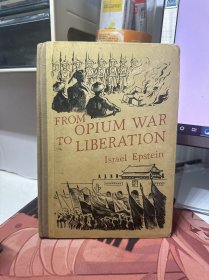 FROM OPIUM WAR TO LIBERATION