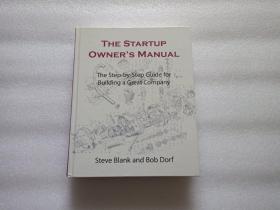 The Startup Owner's Manual：Step-By-Step Guide for Building a Great Company   精装本