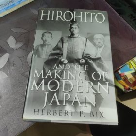 Hirohito And The Making Of Modern Japan