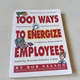 1001 Ways to Energize Employees 405英文原版