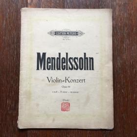 老曲谱—民国时期德国版《《门德尔松e小调小提琴协奏曲Op.64》Mendelssohn: Violinkonzert  opus64》(小提琴独奏谱+钢琴伴奏谱)