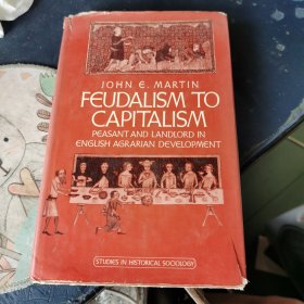 FEUDALISM TO CAPITALISM (精装本)