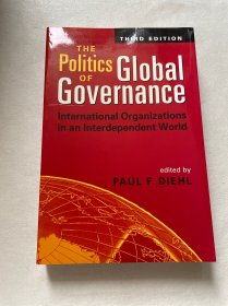 THE POLITICS OF GLOBAL GOVERNANCE 英文原版