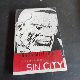 The Hard Goodbye (Sin City, Book 1)：(Second Edition)