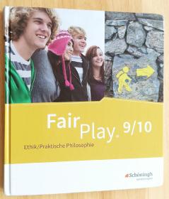 德文书 Fair Play 9 / 10. Schülerband. Differenzierende Schulformen: Das neue Lehrwerk Ethik / Praktische Philosophie