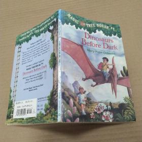 Dinosaurs before Dark (Magic Tree House #1)神奇树屋1：恐龙谷大冒险 英文原版（8品小32开1992年英文原版68页插图本）53057