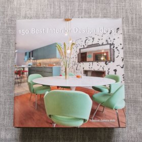 英文原版 150 Best Interior Design Ideas 150个室内设计创意 精装 英文版