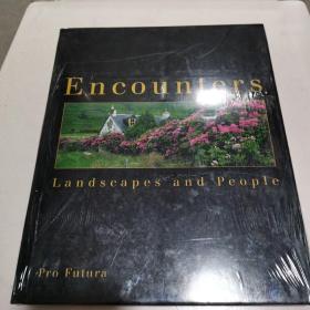 ENCOUNTERS LANDSCAPES AND PEOPLE 遇到的风景和人 （8开 精装 摄影画册）