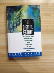 The Digital Estate: Strategies for Competing, Surviving, and Thriving in an Internetworked World英文原版