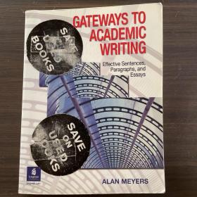 Gateways to Academic Writing: Effective Sentences, Paragraphs, and Essays[学术写作之门]