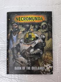 NECROMUNDA:BOOK OF THE OUTLANDS