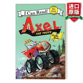 Axel the Truck: Rocky Road 小卡车阿克塞尔：岩石路(I Can Read,My First)