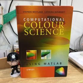 Computational Colour Science using MATLAB